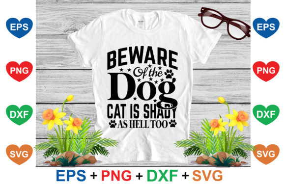 Beware of the Dog, Cat is Shady As Hell Too