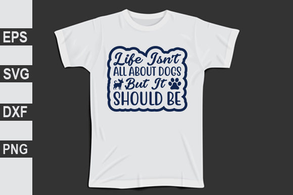 Dog Design, Life Isn’t All About Dog