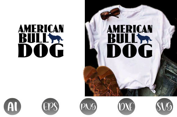 Dog Quote Design, American Bull Dog