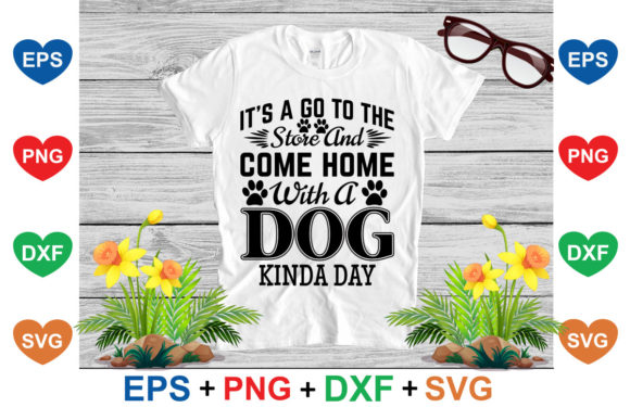 It’s a Go to the Store and Come with a Dog Kinda Day