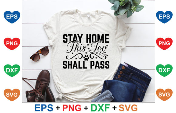 Stay Home This Too Shall Pass