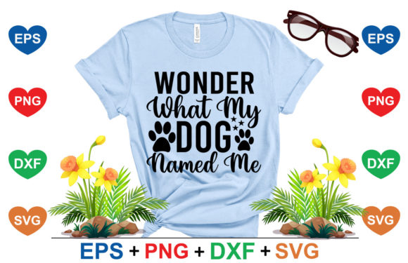 Wonder What My Dog Named Me